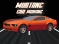 Mustang ਕਾਰ ਪਾਰਕਿੰਗ 