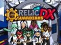 ਰੀਲੀਕ ਗਾਰਡੀਅਨਜ਼ ਆਰਕੇਡ Ver DX 