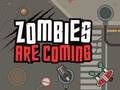 Zombies ਆ ਰਹੇ ਹਨ 