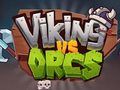 ਵਾਈਕਿੰਗ ਬਨਾਮ Orcs 