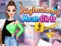 ਹਾਈ ਸਕੂਲ ਮੀਨ ਗਰਲਜ਼ 3 