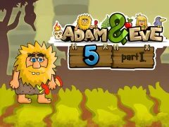 Adam and Eve 5 Part 1
