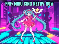 FNF: Miku Sing Retry Now