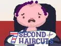 7 Second Haircuts