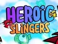 Heroic Slingers