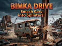 Bimka Drive - Smash Cars into Splinters!