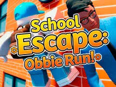 School Escape: Obbie Run!