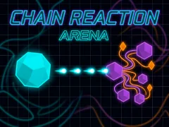 Chain Reaction Arena