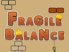 Fragile Balance
