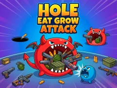 Hole Eat Grow Attack