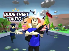 Dude Theft Auto