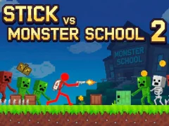 Stick vs Monster School 2