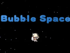 Bubble Space