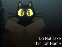 Do NOT Take This Cat Home
