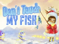 Don't touch my fish