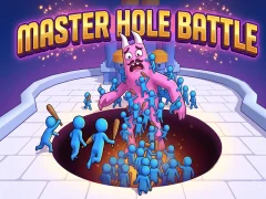 Master Hole Battle