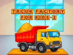 Trcuk Factory For Kids 2