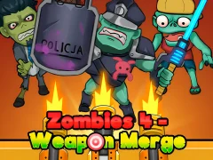 Zombies 4 – Weapon Merge