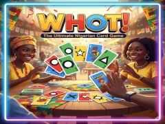 WHOT! The Ultimate Nigerian Card Game