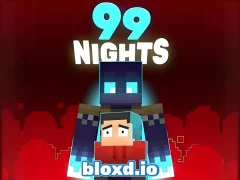 99 Nights (Bloxd.io)