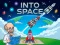 Into Space