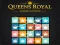 Queens Royal