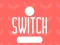 Switch