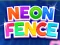 Neon Fence