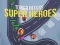 Tower defense : Super heroes