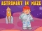Astronaut in Maze