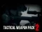 Tactical Weapon Pack 2
