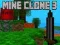 Mine Clone 3