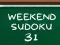 Weekend Sudoku 31