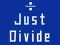 Just Divide