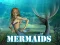 Mermaids