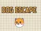 Dog Escape