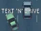 Text 'n' Drive