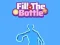Fill The Bottle