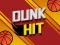 Dunk Hit