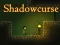 Shadowcurse