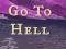 Go to Hell