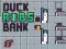Duck Robs a Bank