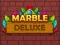 Marble Deluxe