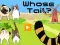 Whose Tail