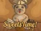 Sweets Time!