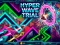 Hyper Wave Trial