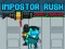 Impostor Rush: Rocket Launcher