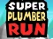 Super Plumber Run