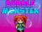 Bubble Monster