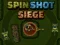 Spin Shot Siege